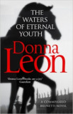 The Waters of Eternal Youth - Donna Leon, 2017