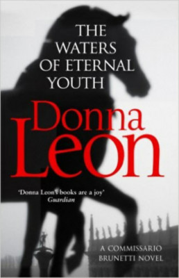 The Waters of Eternal Youth - Donna Leon foto
