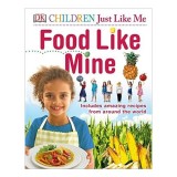 Children Just Like Me Food Like Mine