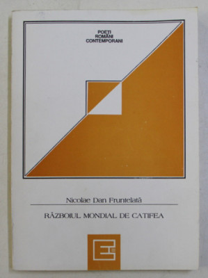 RAZBOIUL MONDIAL DE CATIFEA de NICOLAE DAN FRUNTELATA , 1995 , DEDICATIE* foto