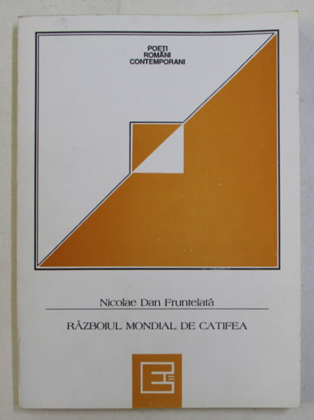 RAZBOIUL MONDIAL DE CATIFEA de NICOLAE DAN FRUNTELATA , 1995 , DEDICATIE*