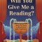 Will You Give Me a Reading?: What You Need to Read Tarot with Confidence