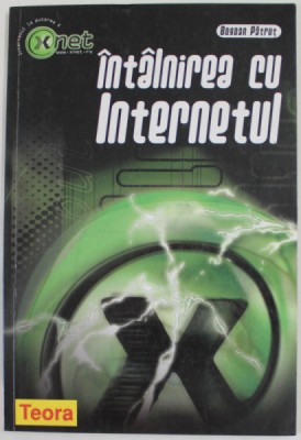 INTALNIREA CU INTERNETUL de BOGDAN PATRUT , 1999 foto