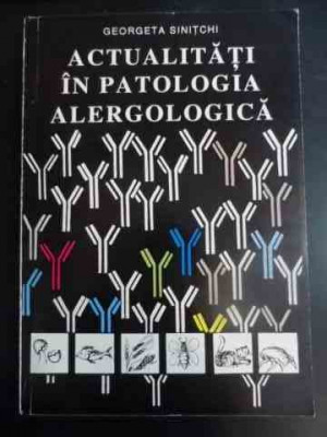 Actualitati In Patologia Alergologica - Georgeta Sinitchi ,546852 foto