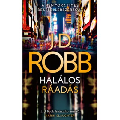 Hal&amp;aacute;los r&amp;aacute;ad&amp;aacute;s - J. D. Robb foto