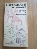 George M. Gheorghe - Hipocrate se amuza - antologie umoristica educativ-sanitara