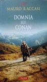 DOMNIA LUI CONAN-MAURO RACCASI