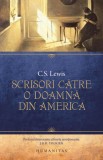 Scrisori catre o doamna din America - C. S. Lewis - Editura Humanitas