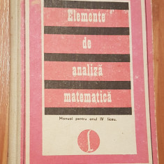 Elemente de analiza matematica. Manual pentru anul IV liceu de Caius Iacob