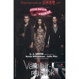 V&aacute;mp&iacute;rnapl&oacute;k - Stefan napl&oacute;ja 1. - A kezdetek - PUHAT&Aacute;BLA - Kevin Williamson