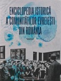 Cumpara ieftin Enciclopedia istorica a comunitatilor evreiesti din Romania, vol. 1. De la intemeiere la Holocaust - 2024 - Marius Cazan(ed.) (V325)