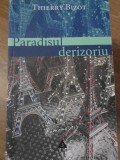 PARADISUL DERIZORIU-THIERRY BIZOT