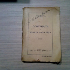 CONTRIBUTII LA STIINTA SOCIETATII - Mihai D. Ralea - 1927, 312 p.