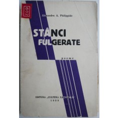 Stanci fulgerate (Poeme) &ndash; Alexandru A. Philippide (coperta putin uzata)