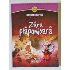 ZANA PLAPUMIOARA , roman de KATHARINE PYLE , 2013