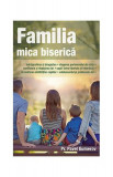 Familia - mica biserică - Paperback brosat - Pavel Gumerov - Sophia