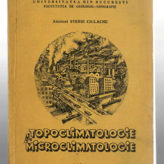 Topoclimatologie si microclimatologie - S. Ciulache, Geologie-Geografie, 1971