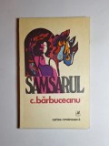 Samsarul &ndash; Aut. C. Bărbuceanu, Ed. Cartea Rom&acirc;nească, 1975