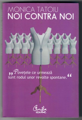 Noi contra noi, Monica Tatoiu foto