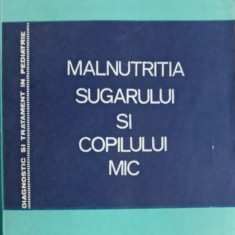 MALNUTRITIA SUGARULUI SI COPILULUI MIC-VALERIU POPESCU, CONSTANTIN ARION