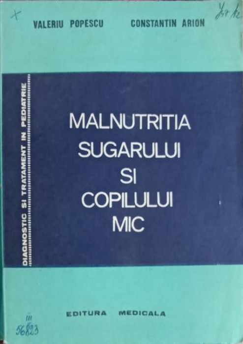 MALNUTRITIA SUGARULUI SI COPILULUI MIC-VALERIU POPESCU, CONSTANTIN ARION-246156