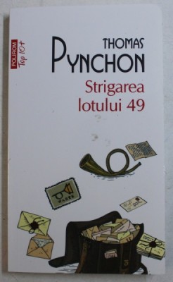 STRIGAREA LOTULUI 49 de THOMAS PYNCHON , 2018 foto