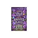 Looking for Love in All the Haunted Places