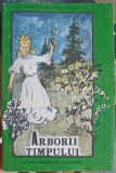 Arborii Timpului - Rodica Garleanu Costea - Roman - Editura Gheorghe Alexandru, 1995, Paperback