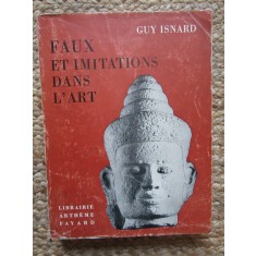 Guy Isnard Faux Et Imitations Dans L&#039;art