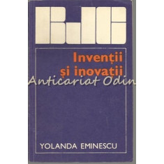 Inventii Si Inovatii - Yolanda Eminescu