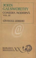 Comedia moderna - Cantecul lebedei, vol. III foto