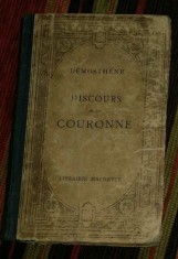 Discours de la couronne text grec comentat in franceza / Demosthene Demostene