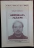 MIHAIL GALATANU - MEMORIALUL PLACERII (VERSURI, editia princeps - 2000)