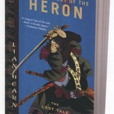 The Harsh Cry of the Heron: The Last Tale of the Otori