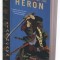 The Harsh Cry of the Heron: The Last Tale of the Otori