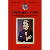 Diplomatie si poezie. Contributia europeana a lui Scarlat A. Cantacuzino (Charles-Adolphe Cantacuz&egrave;ne) - Mihaela Roco