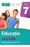 Educatie sociala - Clasa 7 - Manual - Daniela Barbu, Ancuta Bondar, Catalina Neagu, Stan Stoica