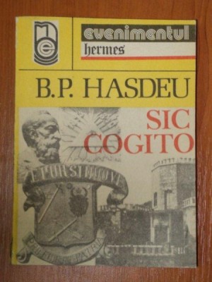 SIC COGITO de B.P. HASDEU foto