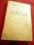 Mircea Eliade - Santier - Roman Indirect - Prima Ed. 1935 Cugetarea ,280pag