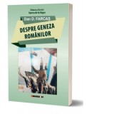 Despre geneza romanilor - Dan D. Farcas