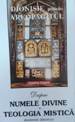 Despre Numele Divine Teologia Mistica - Dionisie Areopagitul ,558356 foto