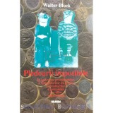 Walter Block - Pledoarii imposibile (Editia: 1998)