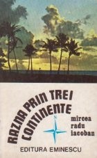 Razna prin trei continente