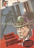 Maigret Si Fantoma - Georges Simenon