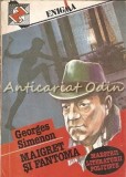 Maigret Si Fantoma - Georges Simenon