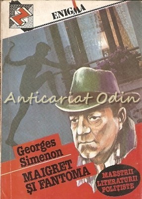 Maigret Si Fantoma - Georges Simenon foto