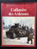 Lieutenant-colonel Eddy Bauer, Colonel Remy - La Seconde Guerre Mondiale - L&#039;Offensive des Ardennes