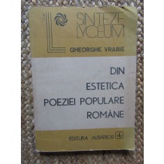 Gheorghe Vrabie - Din estetica poeziei populare romane