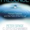Presence: Human Purpose and the Field of the Future