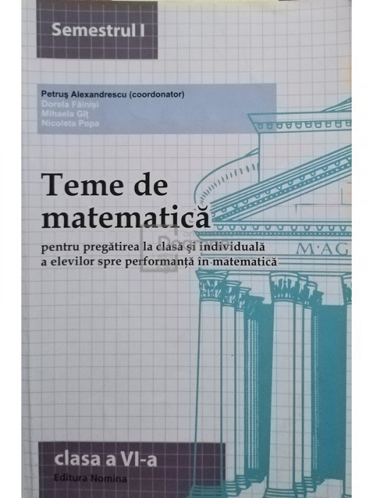 Petrus Alexandrescu - Teme de matematica, clasa a VI-a (editia 2013)